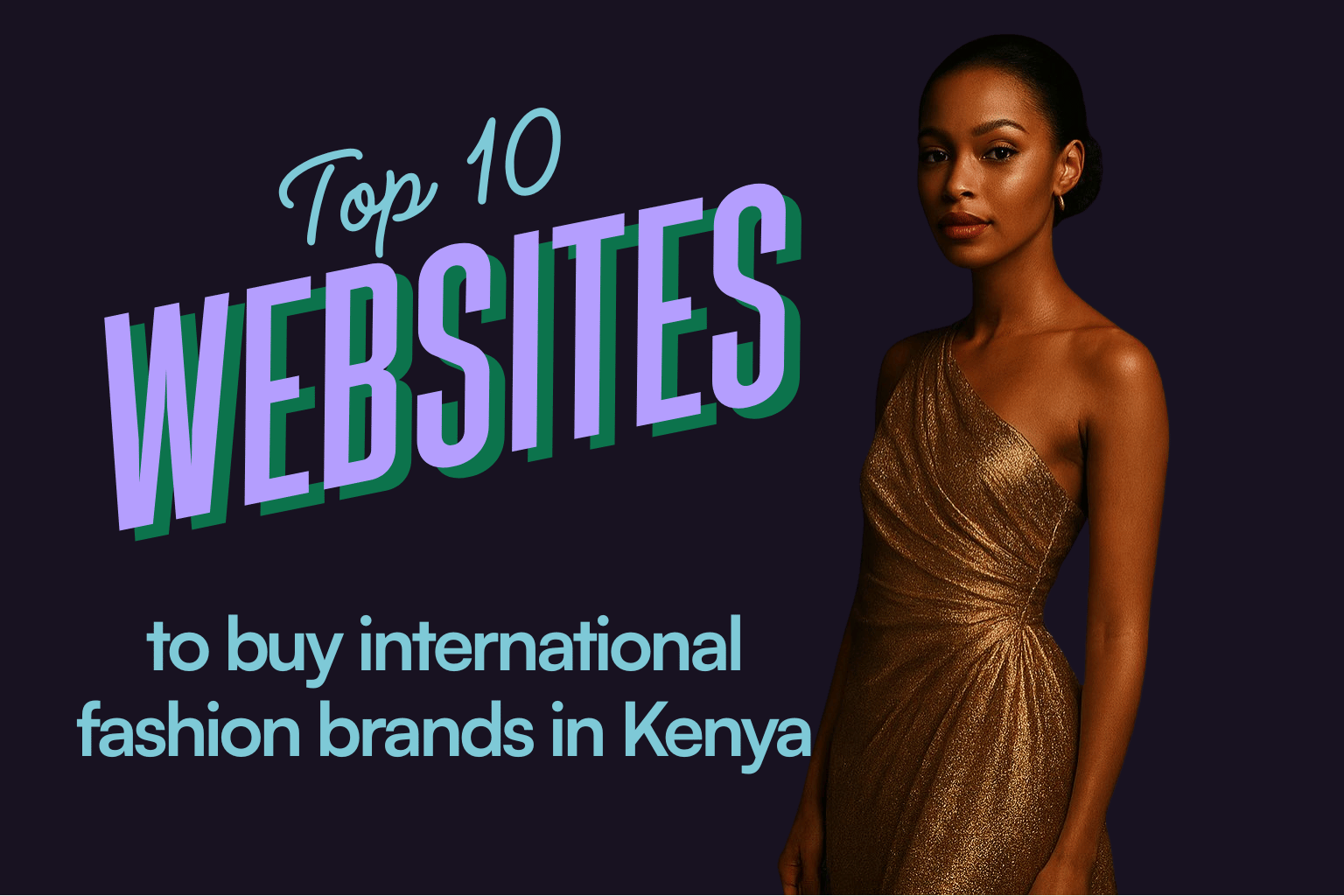 Top 10 Websites to Buy International Fashion Brands in Kenya